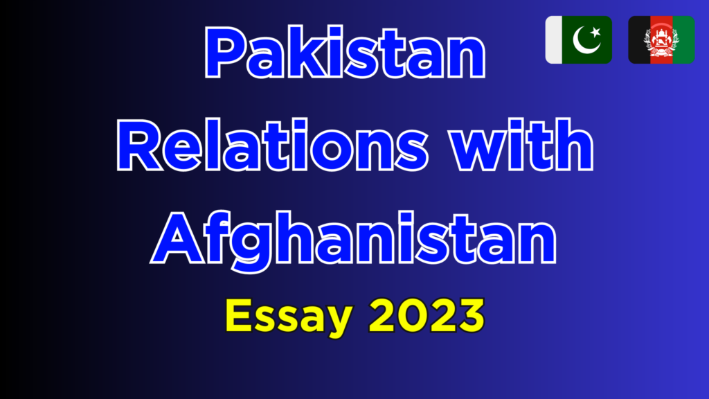 essay on pak afghan relations